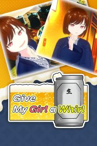 Give My Girl a Whirl cover
