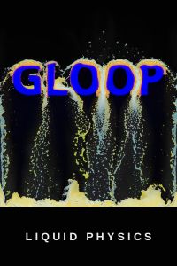 Gloop: Liquid Physics cover