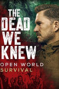 THE DEAD WE KNEW: Open World Survival cover
